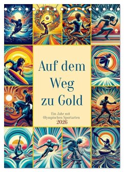 Cover Auf dem Weg zu Gold - Ein Jahr mit Olympischen Sportarten (Tischkalender 2026 DIN A5 hoch), CALVENDO Monatskalender