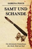 Samt und Schande