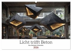 Licht trifft Beton (Wandkalender 2026 DIN A2 quer), CALVENDO Monatskalender Licht trifft Beton (Wandkalender 2026 DIN A2 quer), CALVENDO Monatskalender