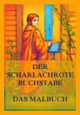 Der scharlachrote Buchstabe - Das Malbuch