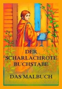 Der scharlachrote Buchstabe - Das Malbuch Cover Der scharlachrote Buchstabe - Das Malbuch