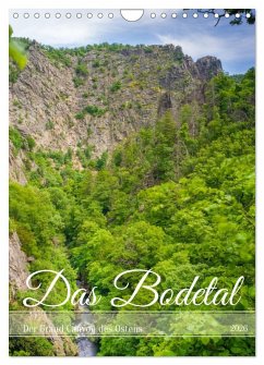 Cover Das Bodetal - Der Grand Canyon des Ostens (Wandkalender 2026 DIN A4 hoch), CALVENDO Monatskalender