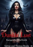 Dunkle Lust