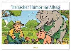 Tierischer Humor im Alltag (Wandkalender 2026 DIN A2 quer), CALVENDO Monatskalender Tierischer Humor im Alltag (Wandkalender 2026 DIN A2 quer), CALVENDO Monatskalender