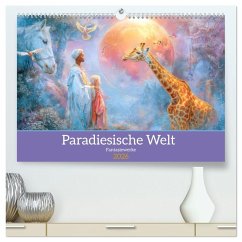 Paradiesische Welt - Fantasiewerke (hochwertiger Premium Wandkalender 2026 DIN A2 quer), Kunstdruck in Hochglanz