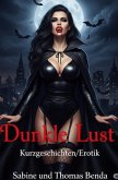 Dunkle Lust