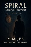 Spiral: Shadows of the Watch (eBook, ePUB)