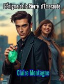 L'Énigme de la Pierre d'Émeraude (eBook, ePUB)