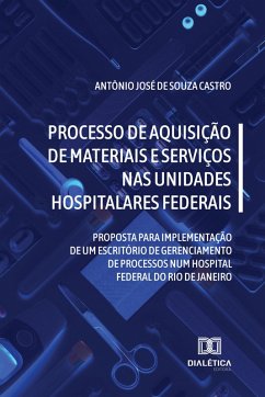 Cover Processo de aquisição de materiais e serviços nas unidades hospitalares federais (eBook, ePUB)