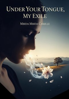 Cover Under your tongue, my exile (eBook, ePUB)