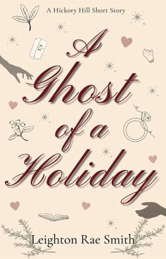 Cover A Ghost of a Holiday: A Christmas Second Chance Romance (Hickory Hill, #3.5) (eBook, ePUB)