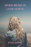 When Being In Love Hurts (eBook, ePUB)