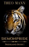 DemonPride (Prideland, #1) (eBook, ePUB) DemonPride (Prideland, #1) (eBook, ePUB)