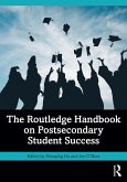 The Routledge Handbook on Postsecondary Student Success (eBook, PDF)