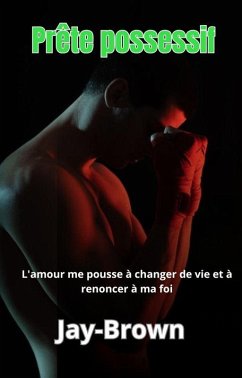 Prête possessif (eBook, ePUB) - Jaybrown Prête possessif (eBook, ePUB) - Jaybrown