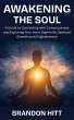 Awakening the Soul: A Guide to... - Bild 1