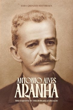 Cover Antonio Alves Aranha: uma trajetória de vida dedicada à educação (eBook, ePUB)