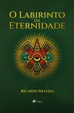 O Labirinto da Eternidade (eBook, ePUB)