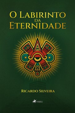 O Labirinto da Eternidade (eBook, ePUB) - Silveira, Ricardo