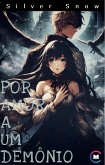 Por Amor a um Demónio (Por Amor a um Demônio, #1) (eBook, ePUB)