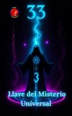 33 Llave del Misterio Universal (eBook, ePUB)