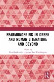 Fearmongering in Greek and Roman Literature and Beyond (eBook, ePUB)