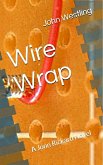 Wire Wrap (eBook, ePUB)