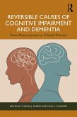 Reversible Causes of Cognitive Impairment and Dementia (eBook, PDF) Reversible Causes of Cognitive Impairment and Dementia (eBook, PDF)