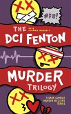 The DCI Fenton Murder Trilogy (eBook, ePUB)