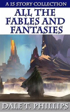 All the Fables and Fantasies (eBook, ePUB) Cover All the Fables and Fantasies (eBook, ePUB)