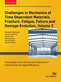 Challenges in Mechanics of Time Dependent Materials, Fracture, Fatigue, Failure and Damage Evolution, Volume 2 (eBook, ePUB)