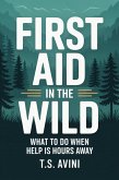 First Aid in the Wild (eBook, ePUB)