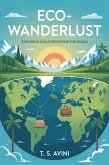 Eco-Wanderlust (eBook, ePUB)