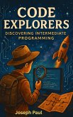 Code Explorers (eBook, ePUB) Code Explorers (eBook, ePUB)