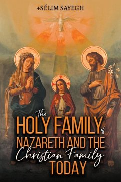 Cover The Holy Family of Nazareth and the Christian Family Today