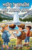 Mystery in Yellowstone