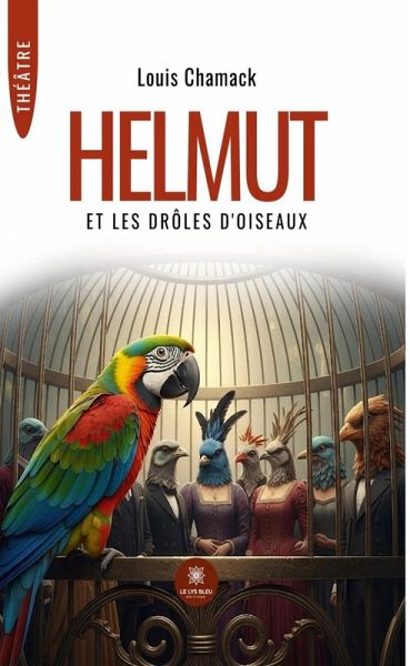 Helmut et les drôles d'oiseaux (eBook, ePUB)
