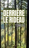 Derrière le rideau - Tome 3 (eBook, ePUB)