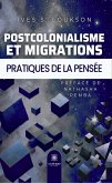 Postcolonialisme et migrations (eBook, ePUB)