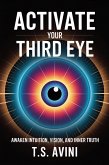 Activate Your Third Eye (eBook, ePUB)