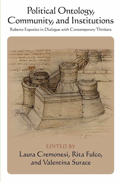 Political Ontology, Community, and Institutions Political Ontology, Community, and Institutions