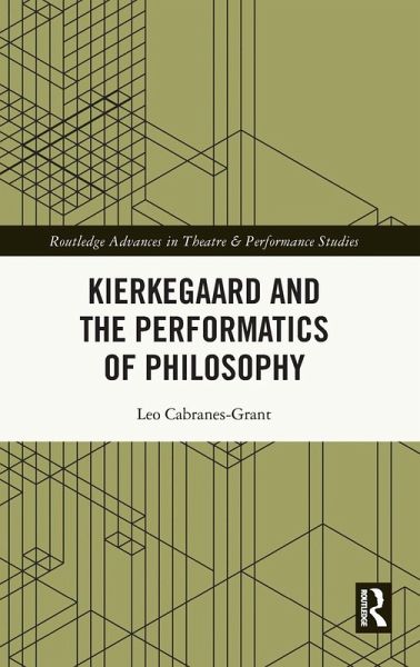 Kierkegaard and the Performatics of Philosophy Kierkegaard and the Performatics of Philosophy