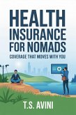 Health Insurance for Nomads (eBook, ePUB)