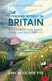 Still Finding Myself in Britain Still Finding Myself in Britain