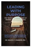 Leading with Purpose Leading with Purpose