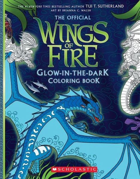 Wings of Fire Glow-In-The-Dark Coloring Book