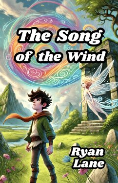 The Song of the Wind (eBook, ePUB) - Lane, Ryan