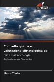 Controllo qualità e valutazione climatologica dei dati meteorologici