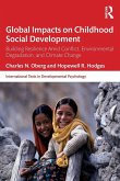 Global Impacts on Childhood Social Development
