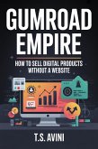Gumroad Empire (eBook, ePUB)